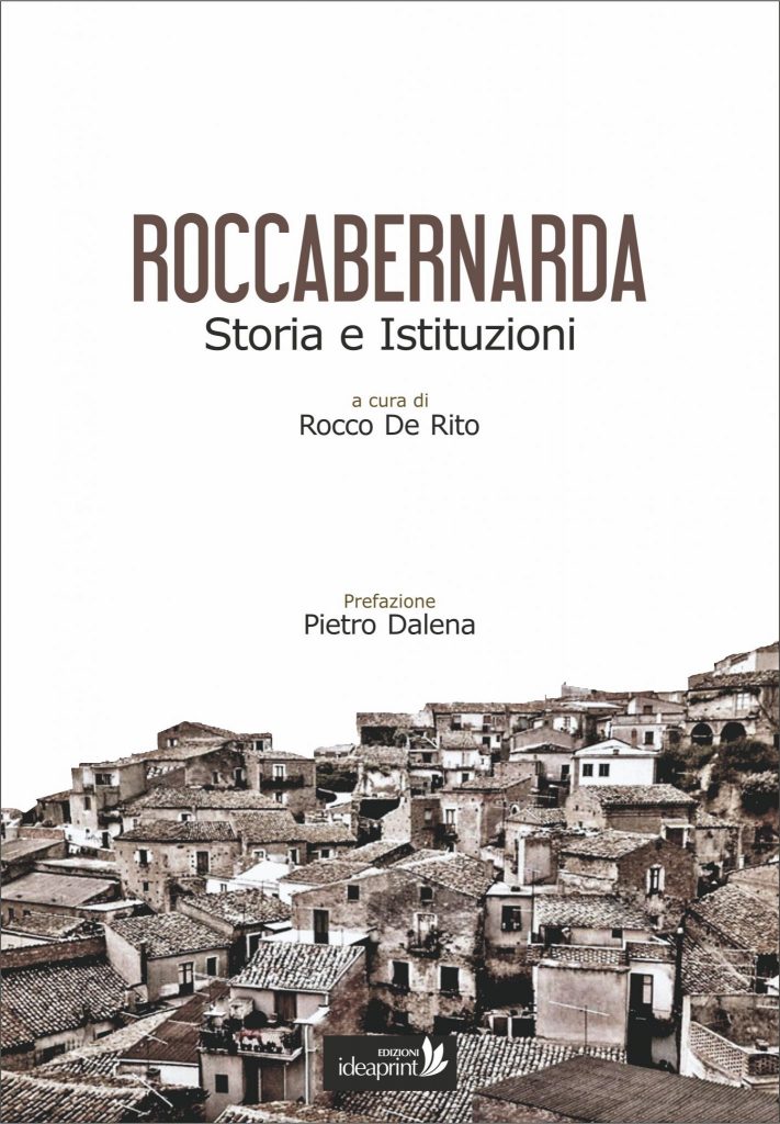 Presentato a Roccabernarda il libro curato da Rocco De Rito
  