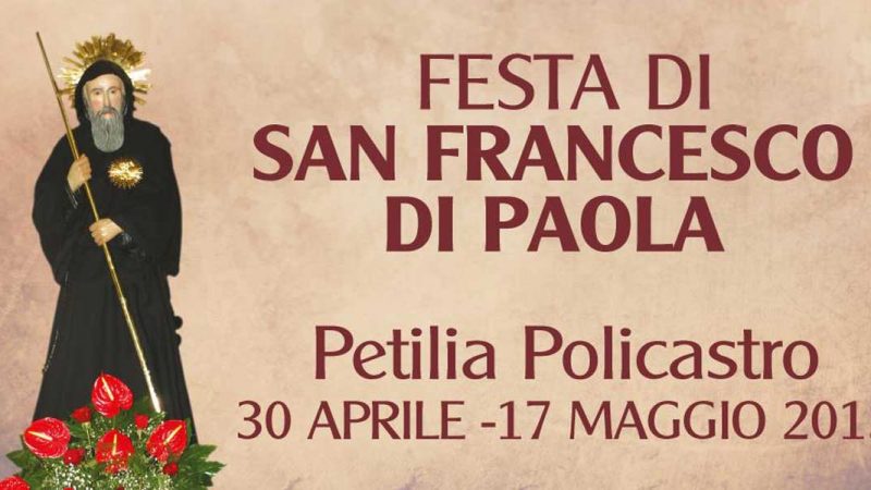 Al via a Petilia i festeggiamenti in onore di San Francesco di Paola