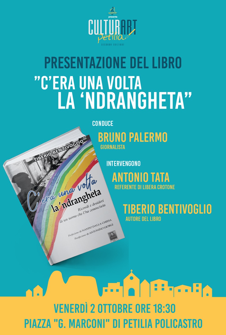 Presentazione del libro “C’era una volta la ‘ndrangheta” di Bentivoglio
  