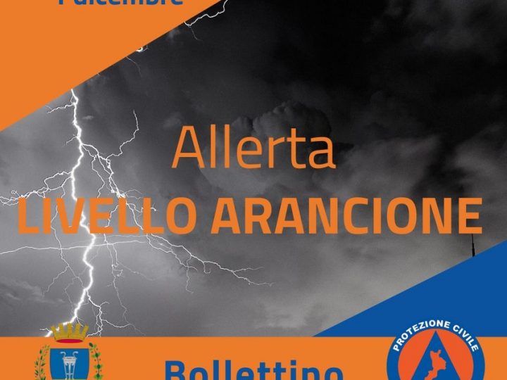 Allerta Arancione, Protezione Civile: Si raccomanda massima prudenza