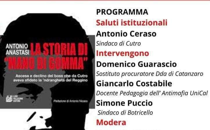 Cutro: La mafia cutrese e l’imprenditoria criminale al centro della presentazione del libro “La storia di Mano di gomma”